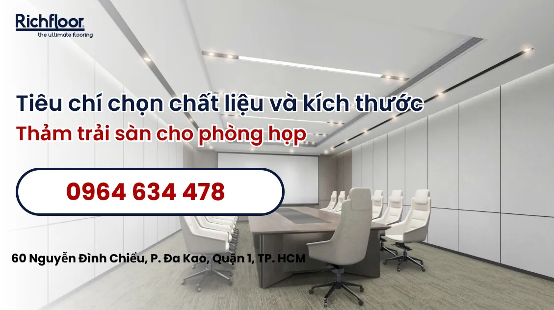 Tiêu chí chọn chất liệu và kích thước thảm trải sàn cho phòng họp