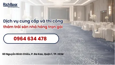 Dịch vụ cung cấp và thi công thảm trải sàn nhà hàng trọn gói
