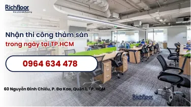 Nhận thi công thảm sàn trong ngày tại TP.HCM