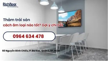 Thảm trải sàn cách âm loại nào tốt? Gợi ý chi tiết